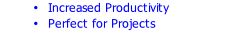 Increased Productivity Perfect for Projects